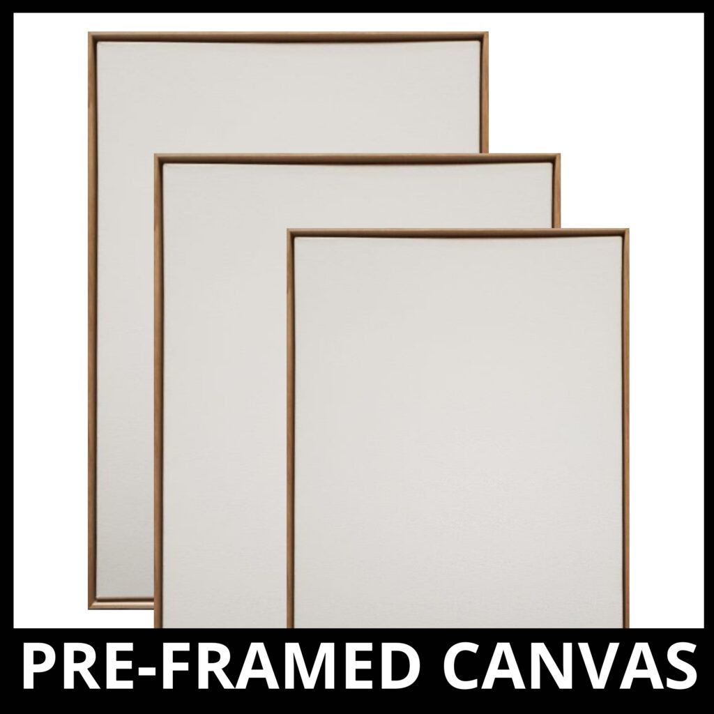 Pre-framed Canvases